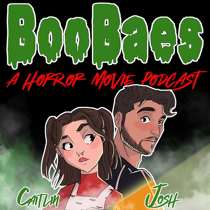 BooBaes Horror Movie Podcast