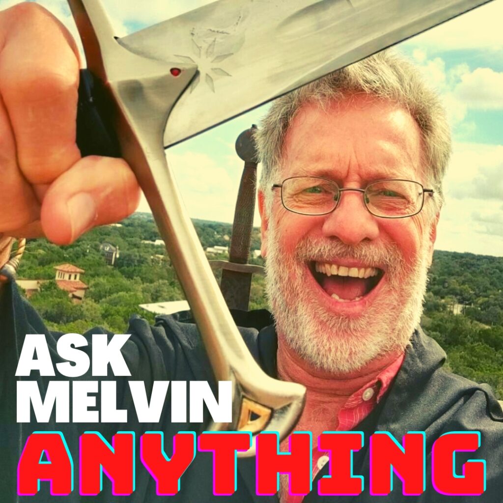 AMA: Ask Melvin Anything