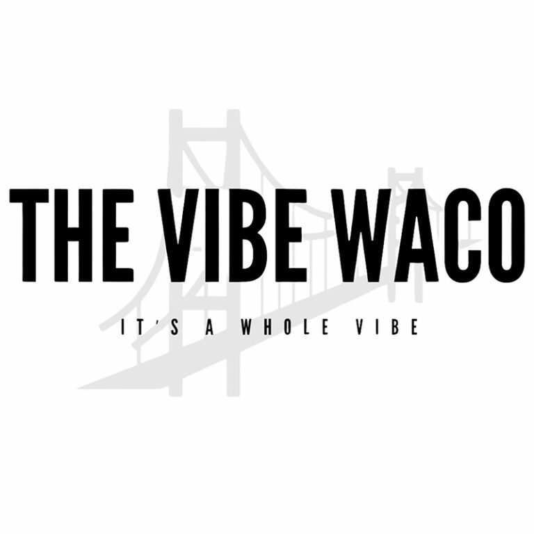 The Vibe Waco