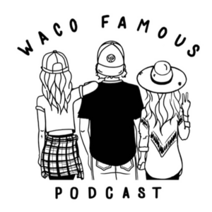 waco-famous-podcast_artwork